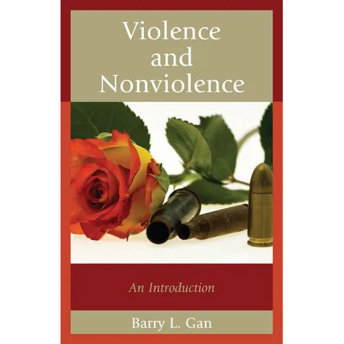 Violence and Nonviolence: An Introduction - Hardcover