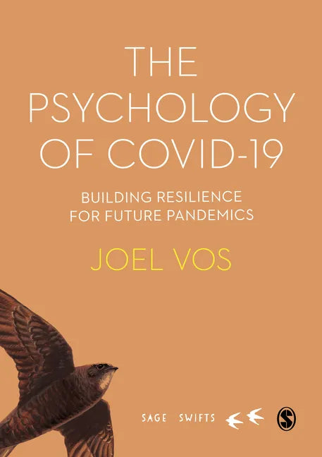 The Psychology of Covid19: Building Resilience for Future Pandemics - Hardcover