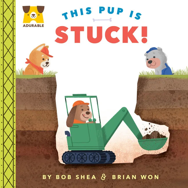 Adurable: This Pup Is Stuck! - Board Book