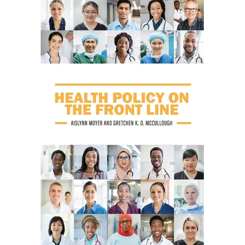 Health Policy on the Front Line - Paperback