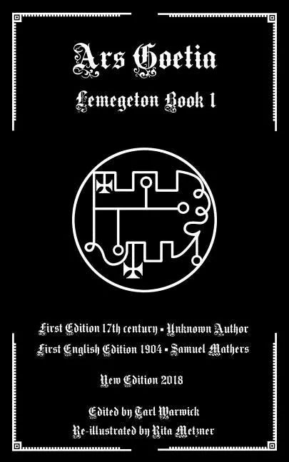 Ars Goetia: Book I of the Lemegeton - Paperback
