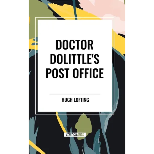 Doctor Dolittle's Post Office - Hardcover
