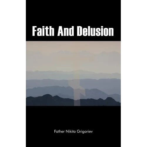 Faith and Delusion - Paperback