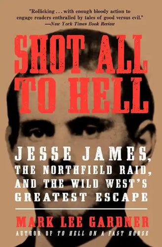 Shot All to Hell - Paperback