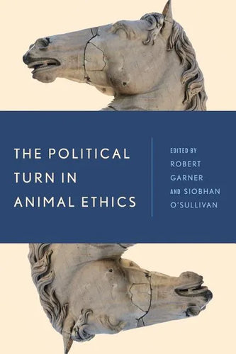 The Political Turn in Animal Ethics - Paperback