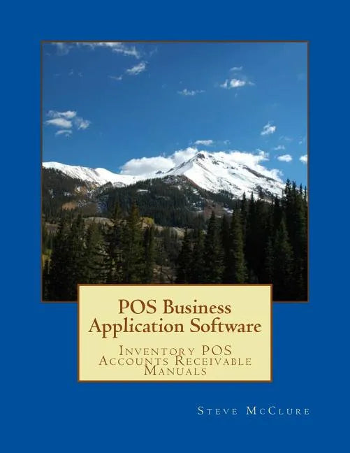 POS Business Application Software: Inventory POS Accounts Receivable - Paperback