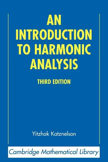 An Introduction to Harmonic Analysis - Paperback