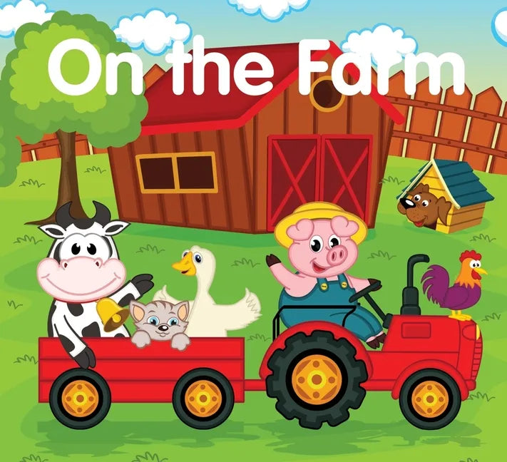 On the Farm - Hardcover