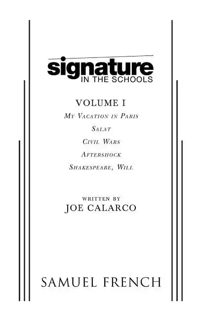 Signature in the Schools, Volume I - Paperback