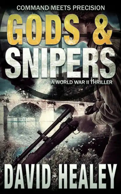 Gods & Snipers - Paperback