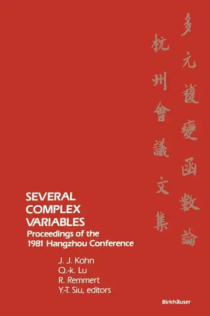 Several Complex Variables: Proceedings of the 1981 Hangzhou Conference - Paperback