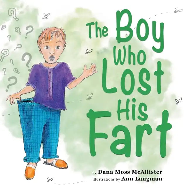 The Boy Who Lost His Fart - Paperback