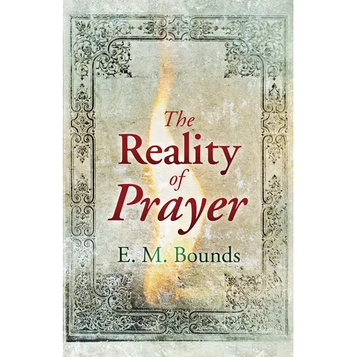 Reality of Prayer - Paperback