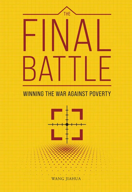 The Final Battle: Winning the War Against Poverty - Hardcover