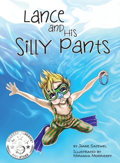Lance and His Silly Pants - Hardcover