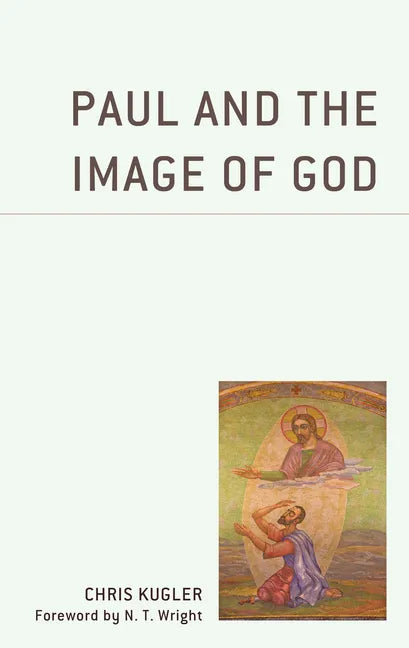 Paul and the Image of God - Paperback