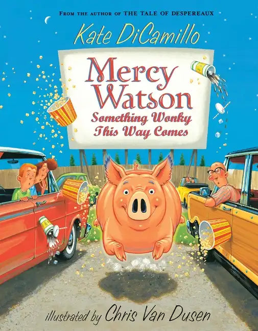 Mercy Watson: Something Wonky This Way Comes: (A Funny and Heartwarming Chapter Book about a Lovable, Toast-Eating Pig - Perfect for Early Readers and - Paperback