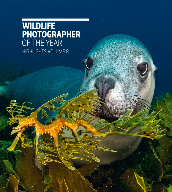 Wildlife Photographer of the Year: Highlights Volume 8: Volume 8 - Paperback