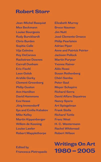 Writings on Art 1980-2005: By Robert Storr - Hardcover