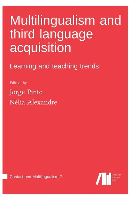 Multilingualism and third language acquisition - Hardcover