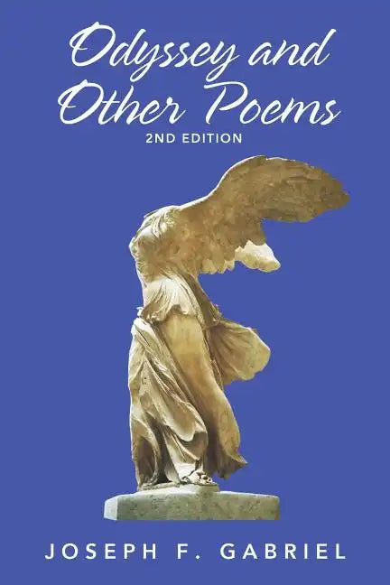 Odyssey and Other Poems, 2nd Edition - Paperback