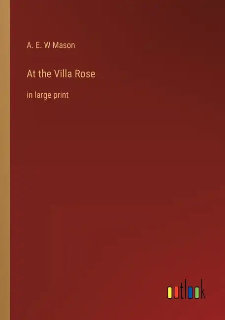 At the Villa Rose: in large print - Paperback