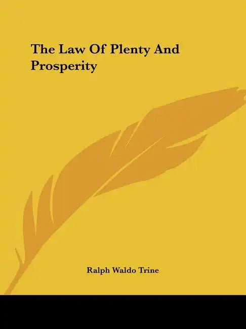 The Law Of Plenty And Prosperity - Paperback