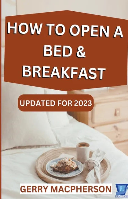 How to Open a Bed & Breakfast - Paperback