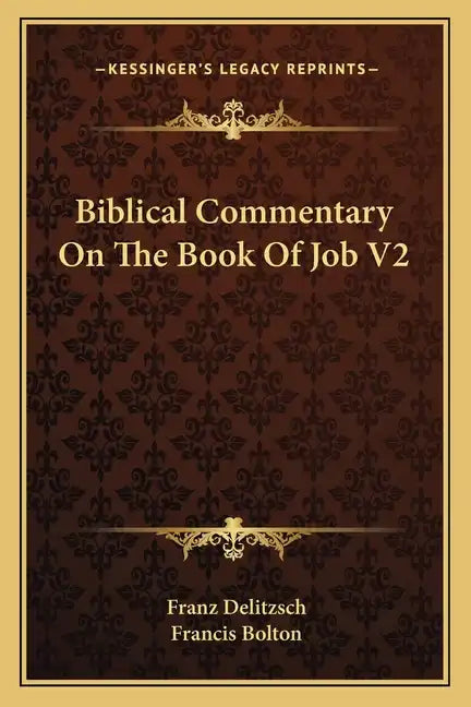Biblical Commentary on the Book of Job V2 - Paperback