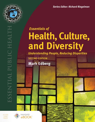 Essentials of Health, Culture, and Diversity: Understanding People, Reducing Disparities - Paperback