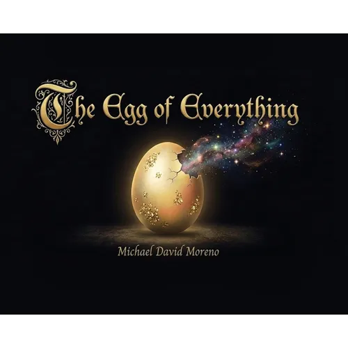 The Egg of Everything - Hardcover
