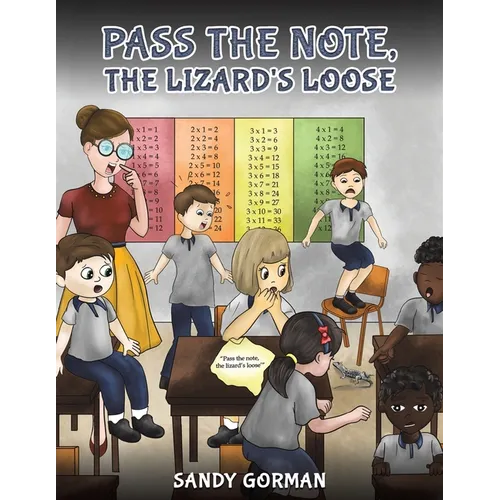 Pass the Note, the Lizard's Loose - Paperback