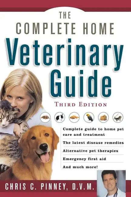 The Complete Home Veterinary Guide - Paperback