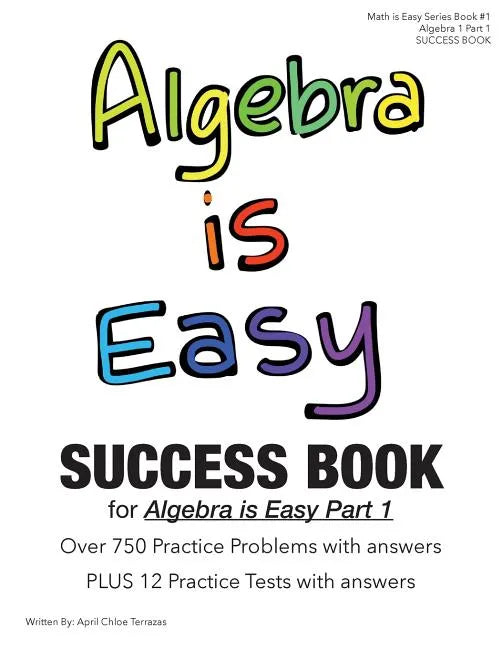 Algebra is Easy Part 1 SUCCESS BOOK - Paperback