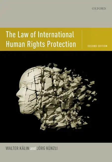 The Law of International Human Rights Protection - Paperback