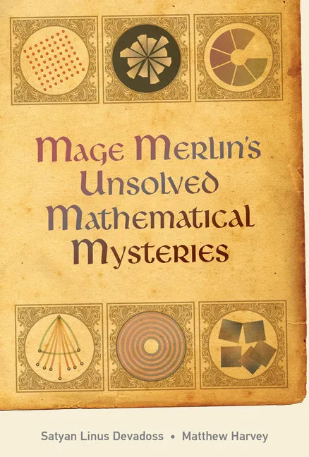 Mage Merlin's Unsolved Mathematical Mysteries - Paperback