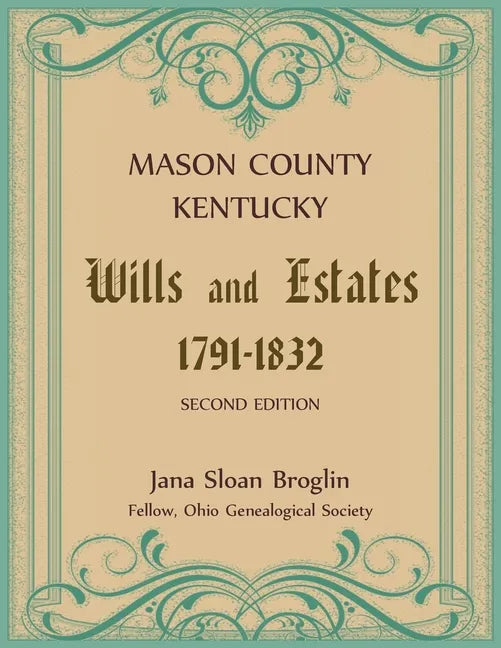 Mason County, Kentucky Wills and Estates - Paperback