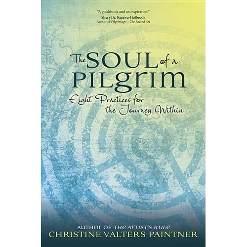 The Soul of a Pilgrim - Paperback