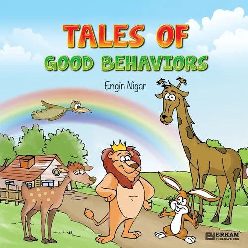 Tales of Good Behaviors [Ages 7 and up]: Islamic story series - Paperback