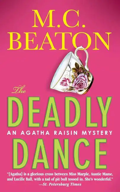 The Deadly Dance: An Agatha Raisin Mystery - Paperback