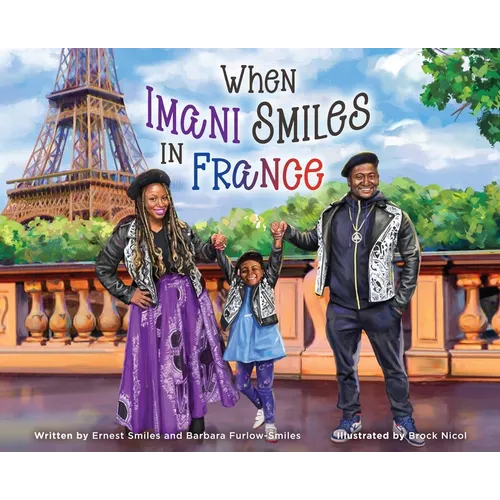 When Imani Smiles in France - Hardcover