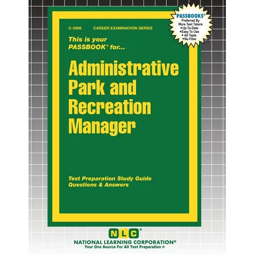 Administrative Park and Recreation Manager - Paperback