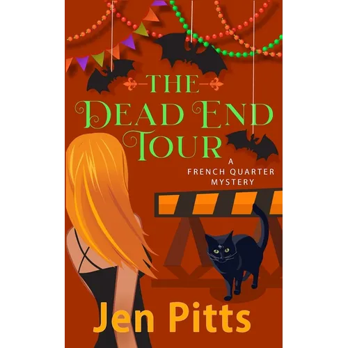 The Dead End Tour: A French Quarter Mystery - Paperback