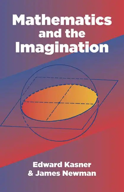 Mathematics and the Imagination - Paperback