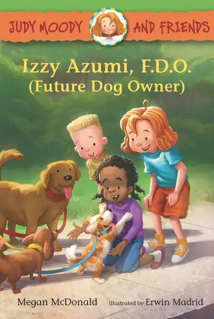 Judy Moody and Friends: Izzy Azumi, F.D.O. (Future Dog Owner) - Hardcover