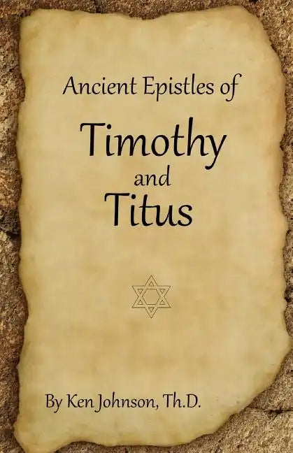 Ancient Epistles of Timothy and Titus - Paperback