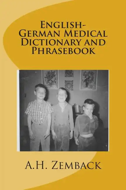 English-German Medical Dictionary and Phrasebook - Paperback