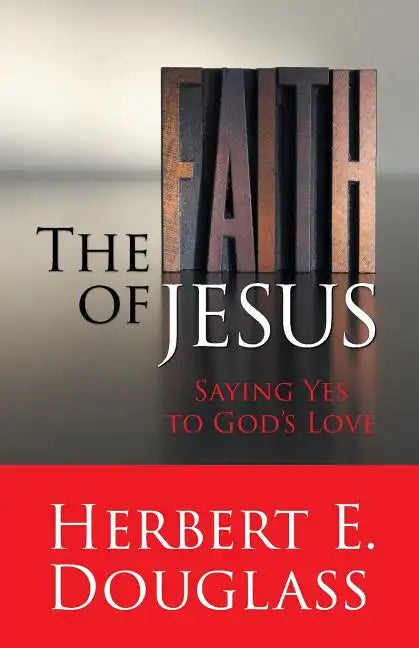 The Faith of Jesus - Paperback