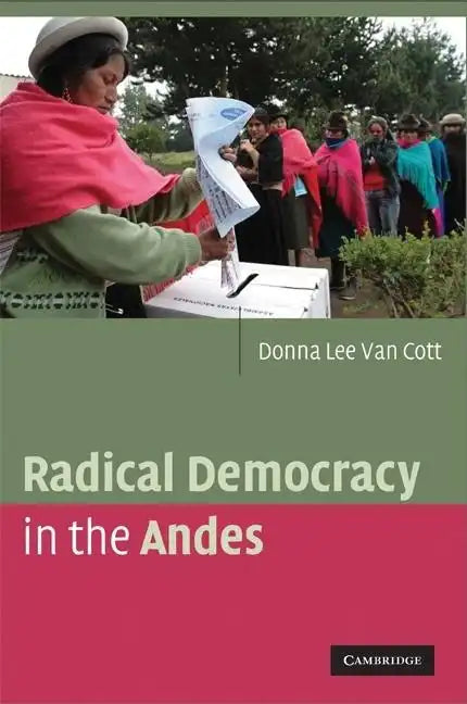 Radical Democracy in the Andes - Paperback