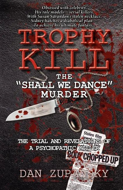 Trophy Kill: The Shall We Dance Murder - Paperback